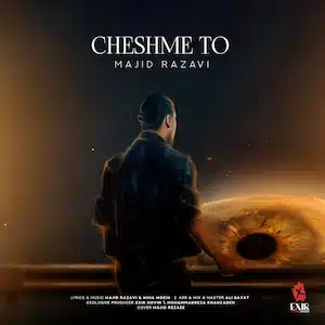 دانلود موزیک جدید Majid Razavi - Cheshme To مجید رضوی - چشم تو