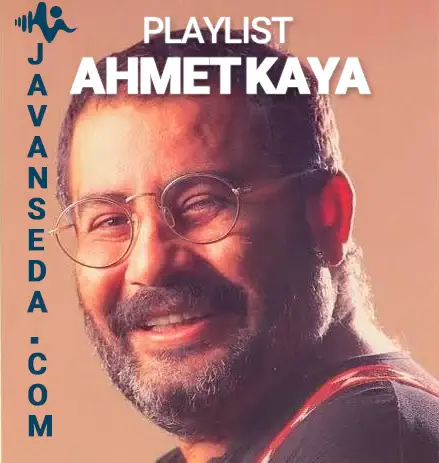 دانلود پلی لیست احمت کایا
Ahmet Kaya - Playlist